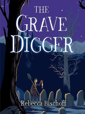 cover image of The Grave Digger